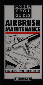 Cover of: Airbrush maintenance