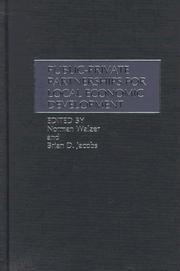 Cover of: Public-private partnerships for local economic development by edited by Norman Walzer and Brian D. Jacobs.