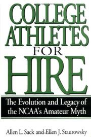 Cover of: College athletes for hire by Allen L. Sack