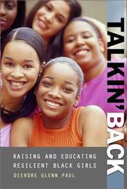 Cover of: Talkin' back: raising and educating resilient Black girls