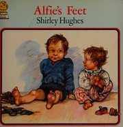 Cover of: Alfie's feet by Shirley Hughes