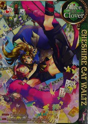 Cover of: Alice in the country of clover by Mamenosuke Fujimaru