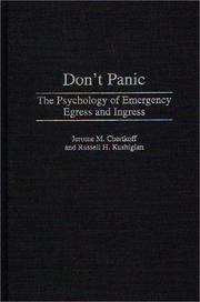 Cover of: Don't panic: the psychology of emergency egress and ingress