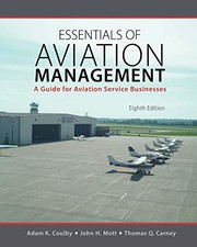 Essentials of Aviation Management by Julie F Rodwell, Adam Coulby, Thomas Carney, John Mott