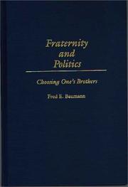 Cover of: Fraternity and politics: choosing one's brothers