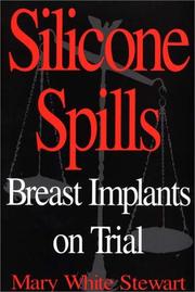 Cover of: Silicone spills | Mary White Stewart