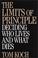 Cover of: The limits of principle