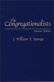 Cover of: The congregationalists by J. William T. Youngs