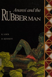 Cover of: Anansi and the Rubberman (Classics)