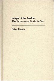 Cover of: Images of the Passion by Fraser, Peter