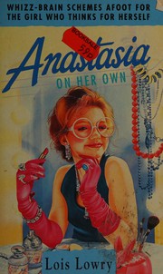 Cover of: Anastasia on her own. by Lois Lowry