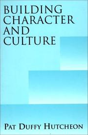 Cover of: Building character and culture