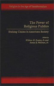 Cover of: The power of religious publics: staking claims in American society