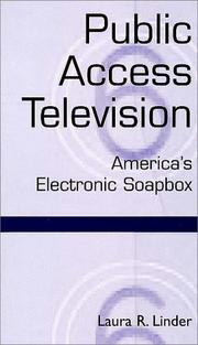 Public Access Television by Laura R. Linder