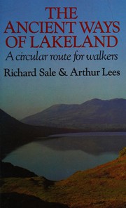 Cover of: The ancient ways of Lakeland: a circular route for walkers