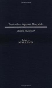 Cover of: Protection against genocide: mission impossible?
