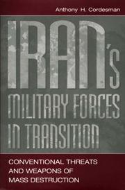 Cover of: Iran's military forces in transition: conventional threats and weapons of mass destruction