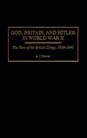 Cover of: God, Britain, and Hitler in World War II: The View of the British Clergy, 1939-1945