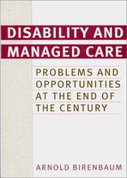 Cover of: Disability and Managed Care: Problems and Opportunities at the End of the Century