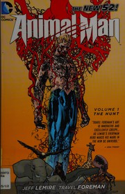 Cover of: Animal Man volume 1: the hunt