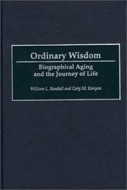 Ordinary wisdom by William Lowell Randall, William L. Randall, Gary M. Kenyon