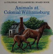 Cover of: Animals at colonial Williamsburg