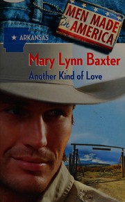 Another kind of love by Mary Lynn Baxter