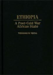 Cover of: Ethiopia: a post-Cold War African state