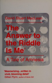 Cover of: Answer to the Riddle Is Me by David Stuart MacLean