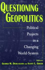 Cover of: Questioning Geopolitics: Political Projects in a Changing World-System (Contributions in Economics & Economic History)