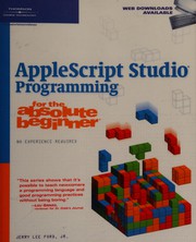 Cover of: AppleScript studio programming for the absolute beginner