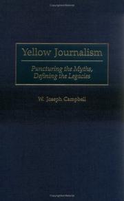 Cover of: Yellow journalism by W. Joseph Campbell