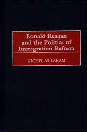 Cover of: Ronald Reagan and the Politics of Immigration Reform