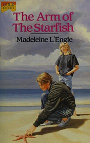 Cover of: The Arm of the Starfish (Gold Books) by Madeleine L'Engle