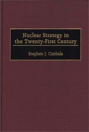 Cover of: Nuclear Strategy in the Twenty-First Century