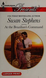 Cover of: At the Brazilian's Command by Susan Stephens