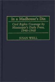 Cover of: In a madhouse's din by Susan Weill