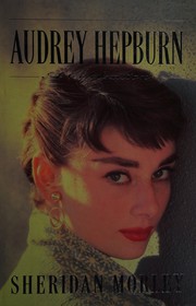 Cover of: Audrey Hepburn by Sheridan Morley