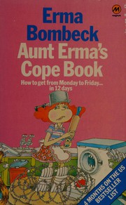 Cover of: Aunt Erma's cope book by Erma Bombeck
