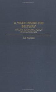 Cover of: A Year Inside the Beltway: Making Economic Policy in Washington