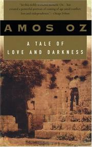 Cover of: A Tale of Love and Darkness by Amos Oz