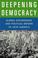 Cover of: Deepening Democracy