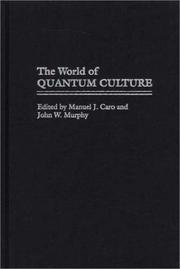 Cover of: The World of Quantum Culture by 