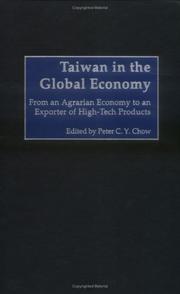 Cover of: Taiwan in The Global Economy: From an Agrarian Economy to an Exporter of High-Tech Products