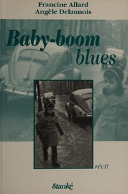 Cover of: Baby-boom blues by Francine Allard