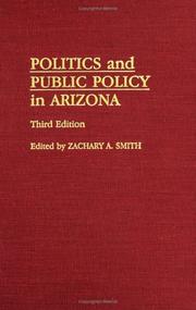 Cover of: Politics and public policy in Arizona