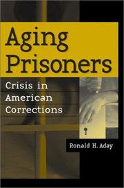 Aging Prisoners by Ronald H. Aday