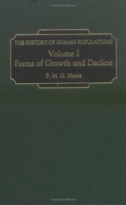 Cover of: The History of Human Populations by P. M. G. Harris