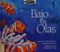 Cover of: Bajo las olas