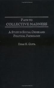 Cover of: Path to Collective Madness: A Study in Social Order and Political Pathology